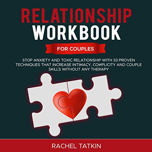 Relationship Workbook for Couples Stop Anxiety and Toxic Relationship