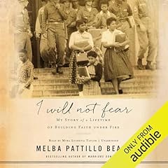 I Will Not Fear Audiolibro Por Melba Pattillo Beals arte de portada