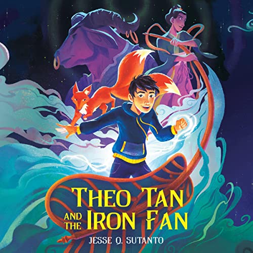 Audiobook: Theo Tan and the Iron Fan by Jesse Q. Sutanto