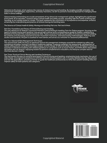 The Science of Clinical Health and Safety: Moving and handling: Part One, Two and Three (Science of