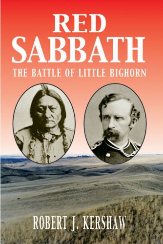 Red Sabbath: The Battle of Little Bighorn
