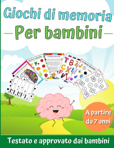 Giochi di memoria per bambini: Libro di attività per bambini dai 7 anni | Libro per migliorare la memorizzazione e divertirsi con esercizi ludici | Ottima idea per un regalo educativo