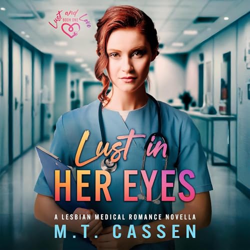 Lust in her Eyes: Lust and Love by M.T. Cassen episode artwork