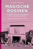 sahra wagenknecht krank welche krankheit  Magische Rosinen. Die Geschichte von Mascarpone und Sahra Wagenknecht Novelle aus dem Spätkapitalismus
