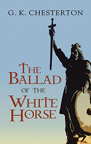 The Ballad Of The White Horse Kindle Edition By Chesterton G K Religion Spirituality Kindle Ebooks Amazon Com
