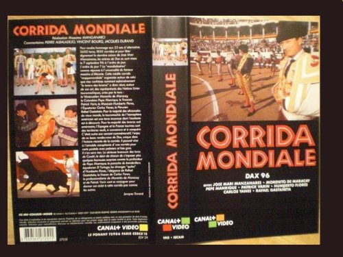 corrida mondiale DAX 1996 - avec josé mari manzanares, morenito de maracay , pepe manrique, patrick varin, humberto flores, carlos yanes, rafael gastaneta