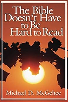 Paperback The Bible Doesn't Have to Be Hard to Read Book