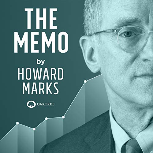 The Memo by Howard Marks Oaktree Capital Management