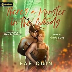 There's a Monster in the Woods Audiolibro Por Fae Quin arte de portada