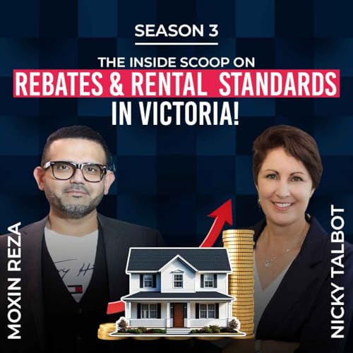 The INSIDE Scoop on Rebates & Rental Standards in Victoria! Podcast Por  arte de portada