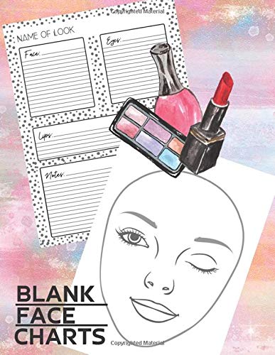 Blank Face Charts: Face makeup charts: blank exercise paper for professional and beginner makeup artists.