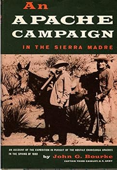 Hardcover An Apache Campaign in the Sierra Madre Book