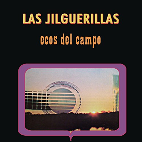 Las Jilguerillas