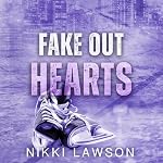 Cover of Fake Out Hearts