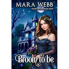 Broom to Be Audiolibro Por Mara Webb arte de portada