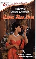 Better Than Ever (Silhouette Intimate Moments, No 252) 037307252X Book Cover