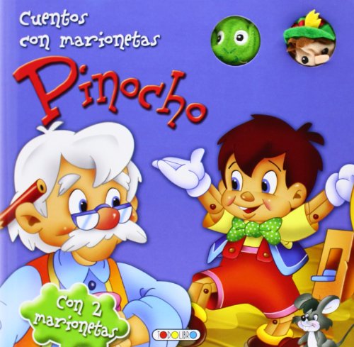 Pinocho (Cuentos con marionetas) (Spanish Edition) 849913808X Book Cover