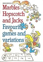 Marbles, Hopscotch and Jacks 0207155364 Book Cover