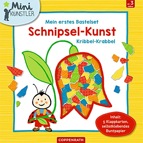 Mein erstes Bastelset: Schnipsel-Kunst Kribbel-Krabbel: Inhalt: 5 Klappkarten, selbstklebendes Buntpapier (Mini-Künstler)