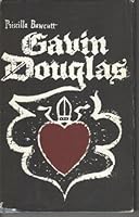 Gavin Douglas: A Critical Study 0852242956 Book Cover