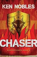 Chaser (Hunter's Oath - Book 2) 0990947157 Book Cover