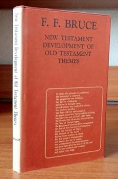 New Testament Development of Old Testament Themes