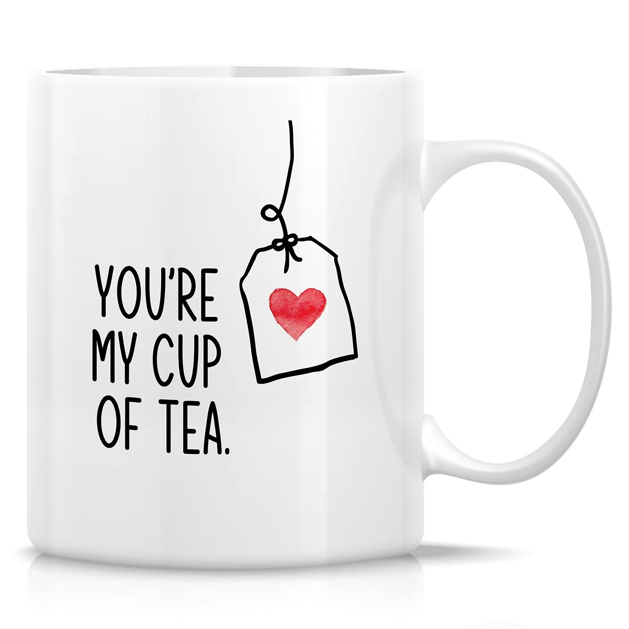 Retreez Funny Mug - You Are My Cup Of Tea Love 11 Oz Ceramic Coffee Mugs - Funny Sarcasm Motivational Inspirational Valentine's birthday gifts for him