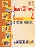 Quarkxpress 4: An Introduction to Electronic Mechanicals