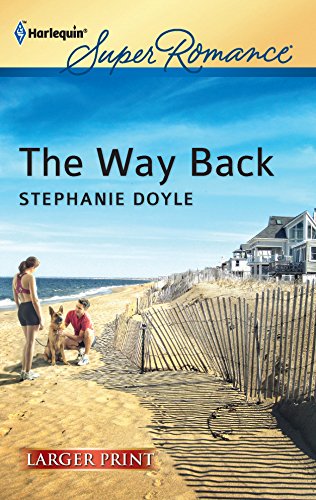 The Way Back [Large Print] 0373606974 Book Cover