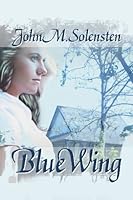 Blue Wing 1597058440 Book Cover