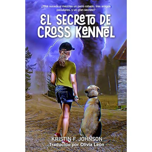 El secreto de Cross Kennel Audiolibro Por Kristin Johnson arte de portada