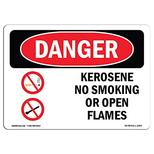 OSHA Danger Sign - Kerosene No Smoking Or Open Flames | Decal | Protect Your Business, Construction Site, Warehouse & Shop Area | Made in The USA