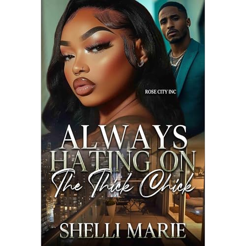 Shelli Marie's Always Hating On The Thick Chick episode artwork
