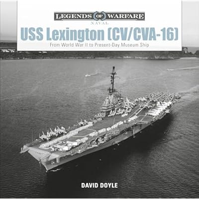 USS Lexington (CV/CVA-16): From World War II to Present-Day Museum Ship