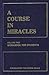 A Course In Miracles - (3 Volume Set) - (Text, Workbook for Students & Manual For Teachers)
