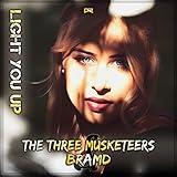 Light You Up (The Three Musketeers Mix)