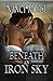 BENEATH AN IRON SKY