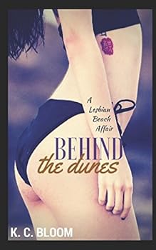 Paperback Behind the Dunes: A Lesbian Beach Affair Book