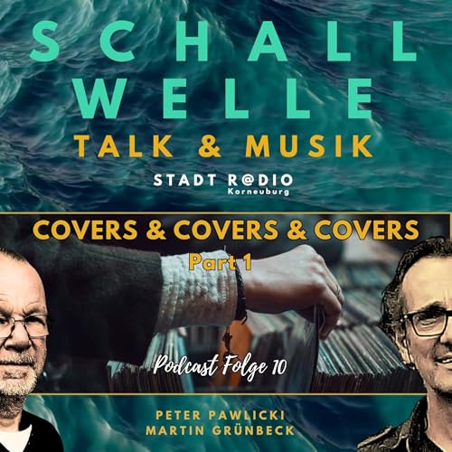 S C H A L L W E L L E - Folge 10 - Covers & Covers & Covers