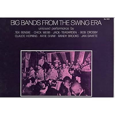 Big Bands from the Swing era - unissued performances by