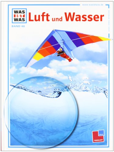 Preisvergleich Produktbild Was ist was, Band 048: Luft und Wasser