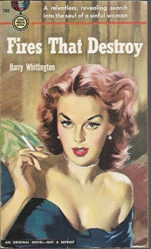 Fires That Destroy B0041TMS9C Book Cover