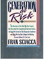Generation at Risk: What Legacy Are the Baby-Boomers Leaving Their Kids? 089066174X Book Cover