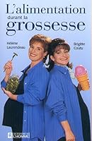 L'ALIMENTATION DURANT LA GROSSESSE 2761914988 Book Cover