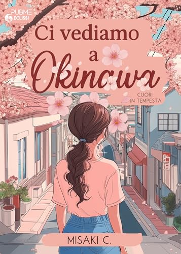 Ci vediamo a Okinawa: Cuori in tempest