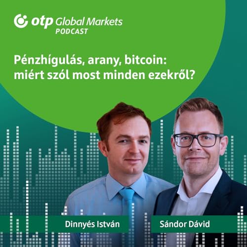 P&eacute;nzh&iacute;gul&aacute;s, arany, bitcoin: mi&eacute;rt sz&oacute;l most minden ezekről?