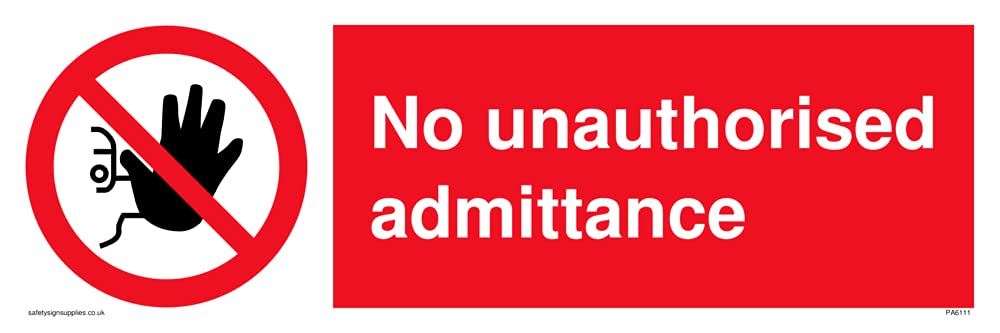No unauthorised admittance with no access symbol Sign - 300x100mm - L31