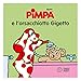 Pimpa e l'orsacchiotto Gigetto. Ediz. illustrata