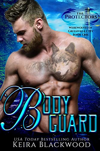 Bodyguard: A Wolf Shifter Paranormal Romance (Werewolves of Greenville City Book 1) (English Edition)