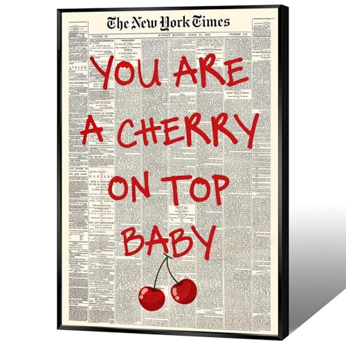 You Are A Cherry On Top Baby Posters Trendy Cherry Red Typography Inspiring Canvas Wall Art Vintage Preppy Newspaper Prints Painting For Bedroom Apartment Dorm Wall Decor 12x16in Unframed